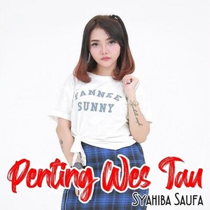 Syahiba Saufa - Penting Wes Tau Dj Kentrung.mp3